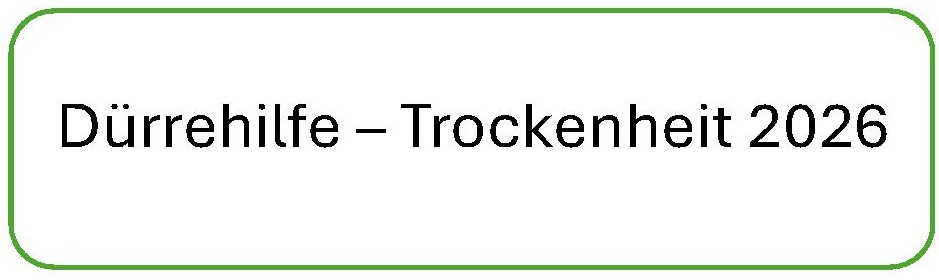 Dürrehilfe – Trockenheit 2026 
© LFD